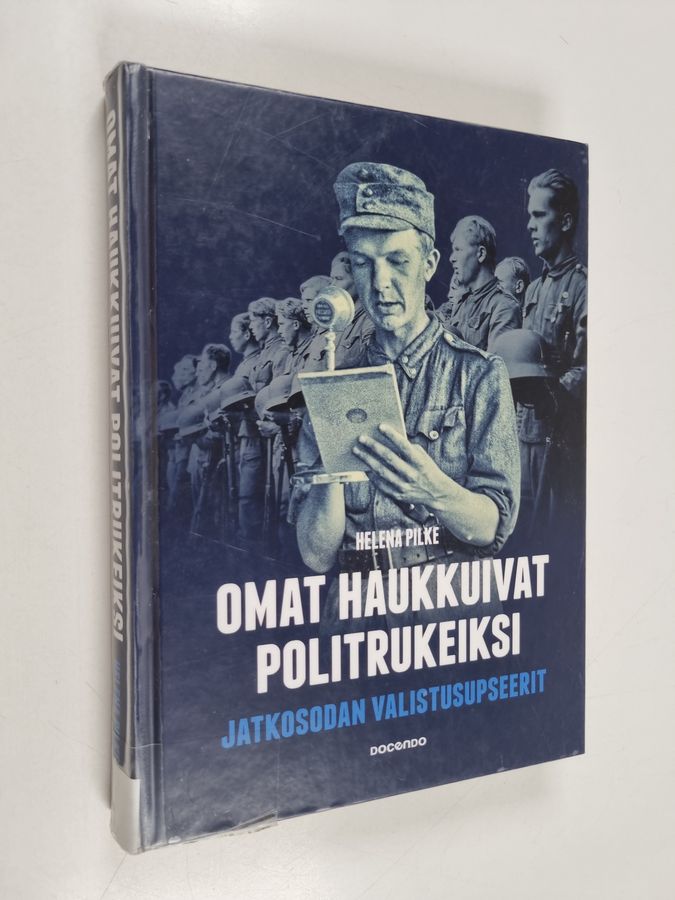 Omat haukkuivat politrukeiksi