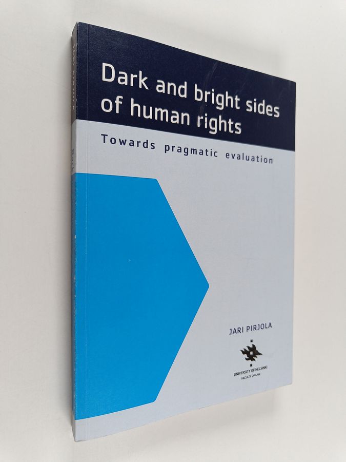 Dark and bright sides of human rights