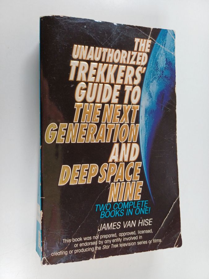 The Unauthorized Trekkers' Guide to The Next Generation and Deep Space Nine