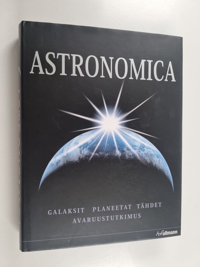 Astronomica : galaksit, planeetat, tähdet, tähtikartat, avaruustutkimus