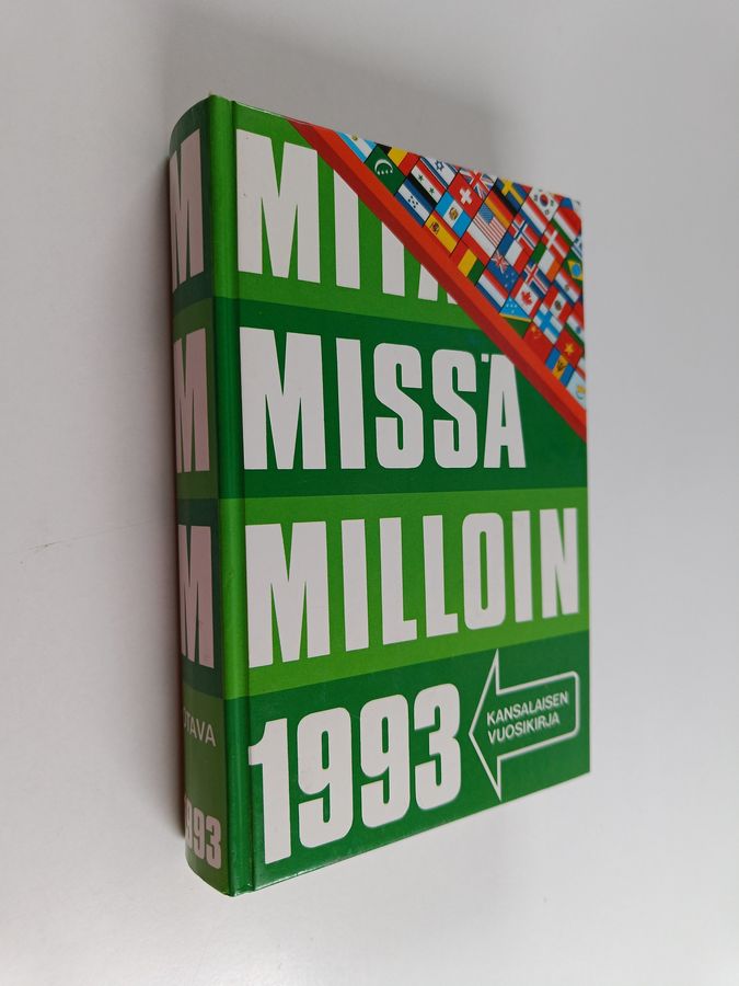 Mitä missä milloin 1993 : kansalaisen vuosikirja