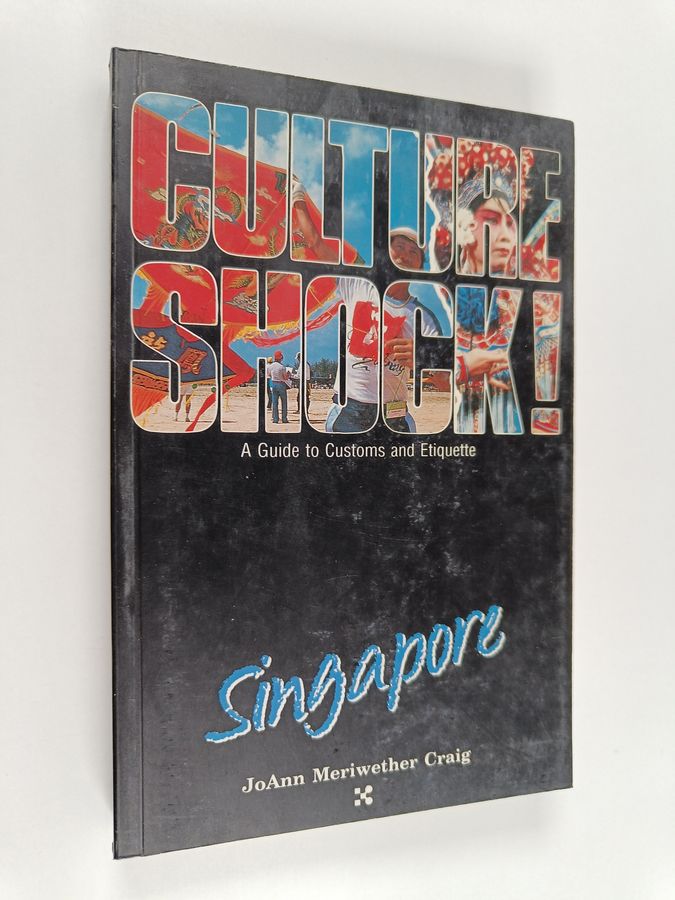 Culture Shock!. - Singapore