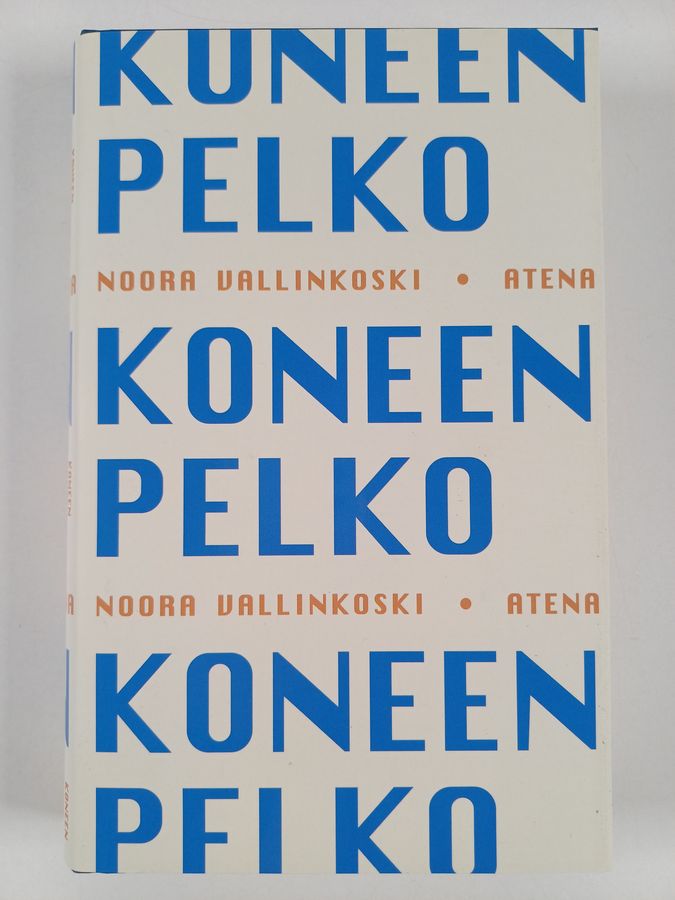Noora Vallinkoski : Koneen pelko