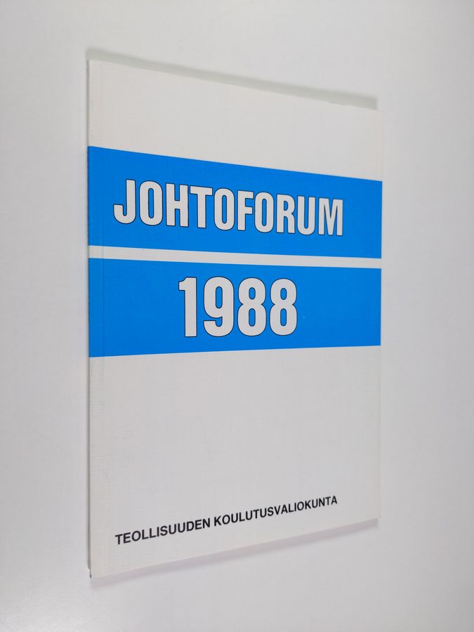 Johtoforum 1988 : seminaariraportti 16.11.1987-25.1.1988