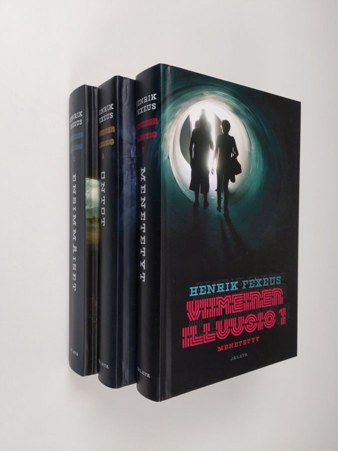 Henrik Fexeus : Viimeinen illuusio 1-3 ; Menetetyt ; Ontot ; Ensimmäiset