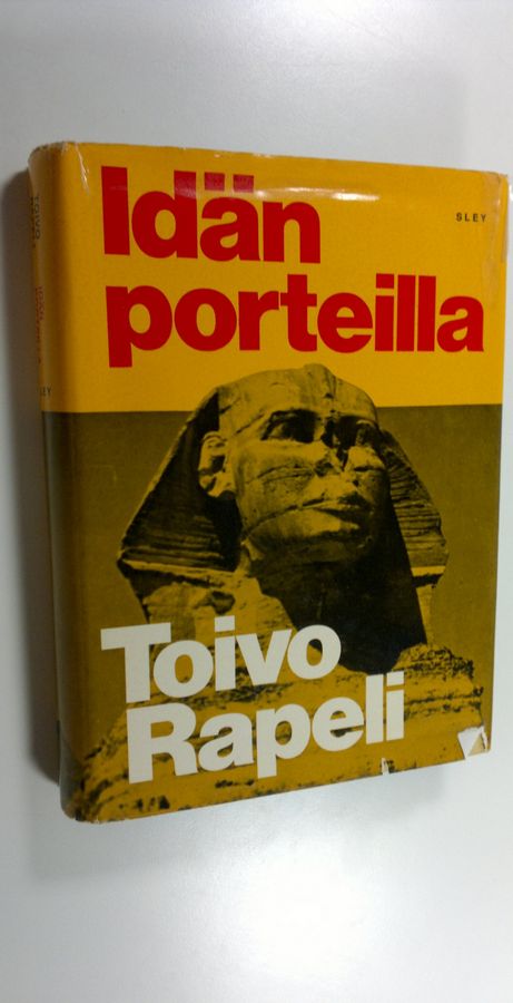 Toivo Rapeli : Idän porteilla
