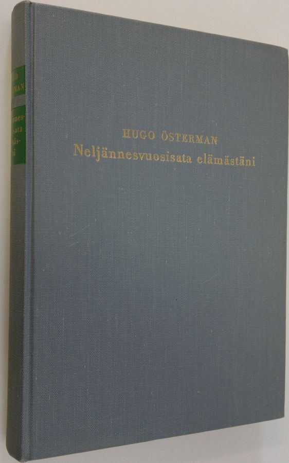 Hugo Österman : Neljännesvuosisata elämästäni