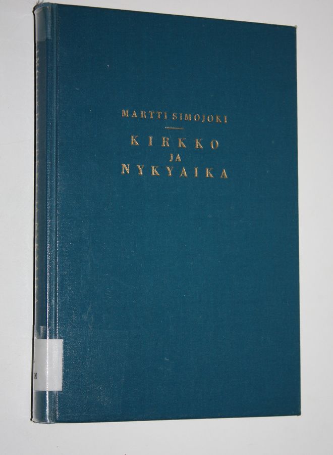 Martti Simojoki : Kirkko ja nykyaika