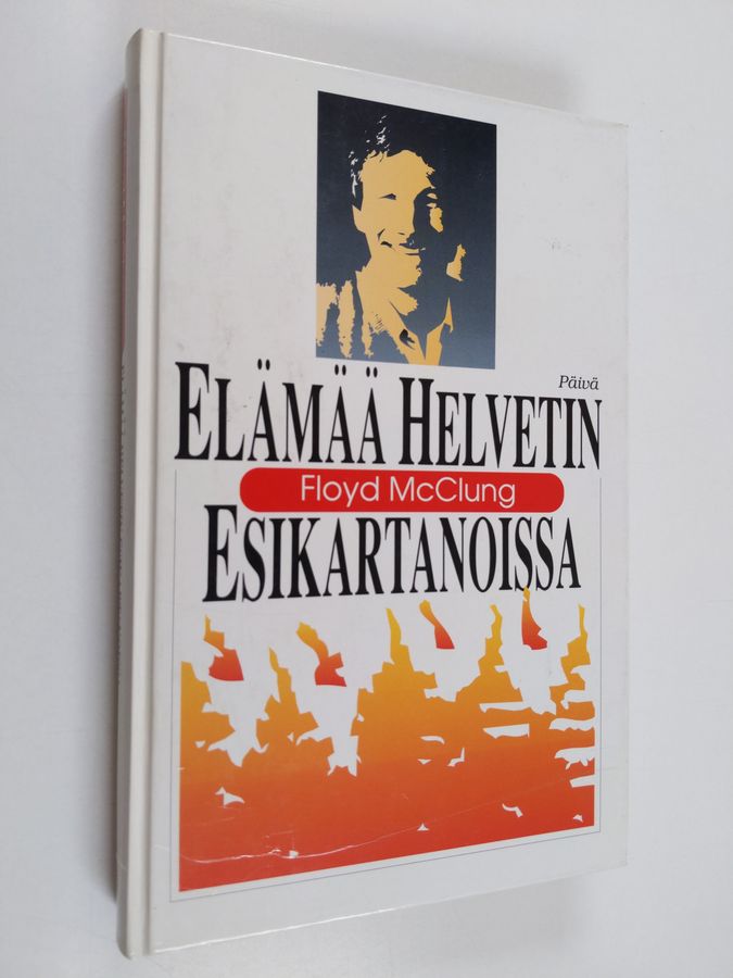 Elämää helvetin esikartanoissa