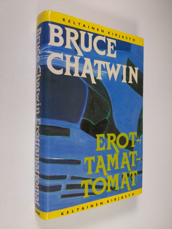 Bruce Chatwin : Erottamattomat