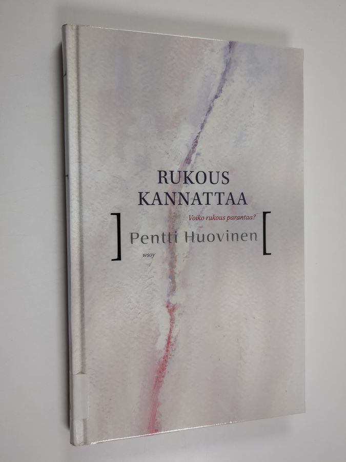 Rukous kannattaa