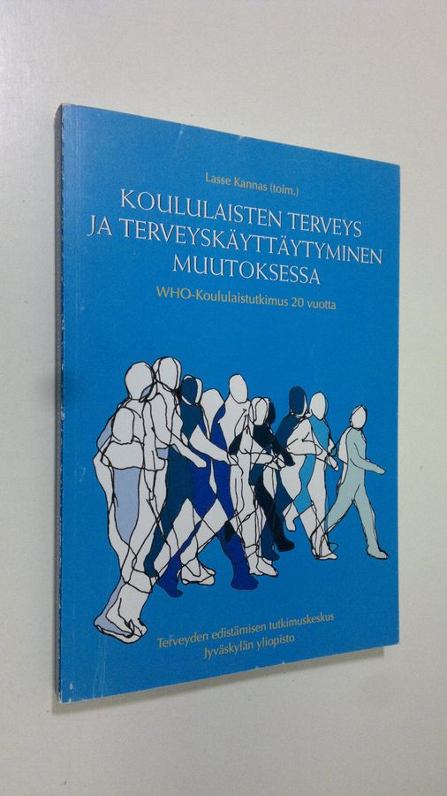 Koululaisten terveys ja terveyskäyttäytyminen muutoksessa