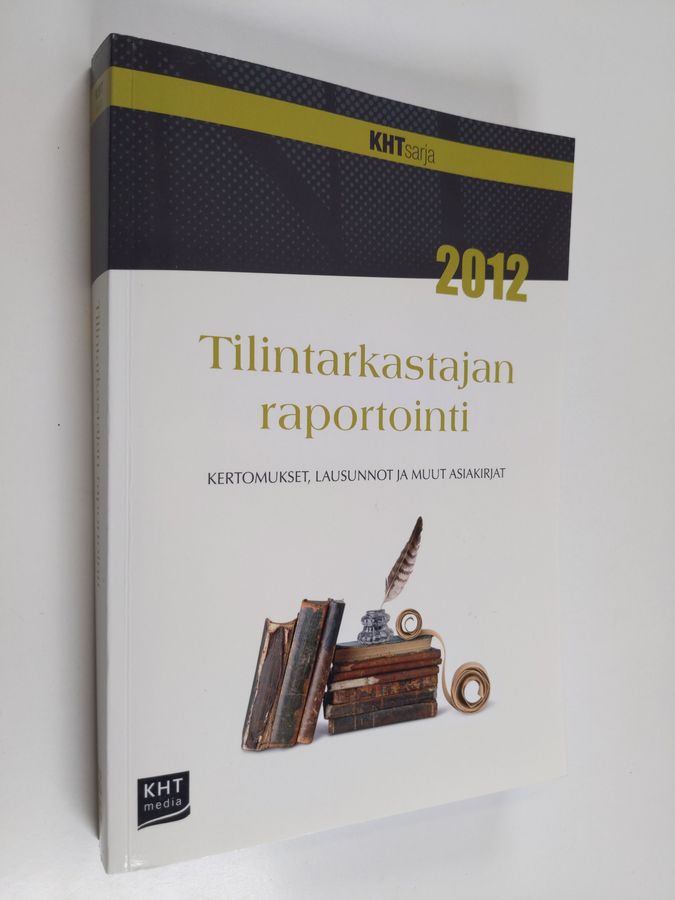 Tilintarkastajan raportointi 2012