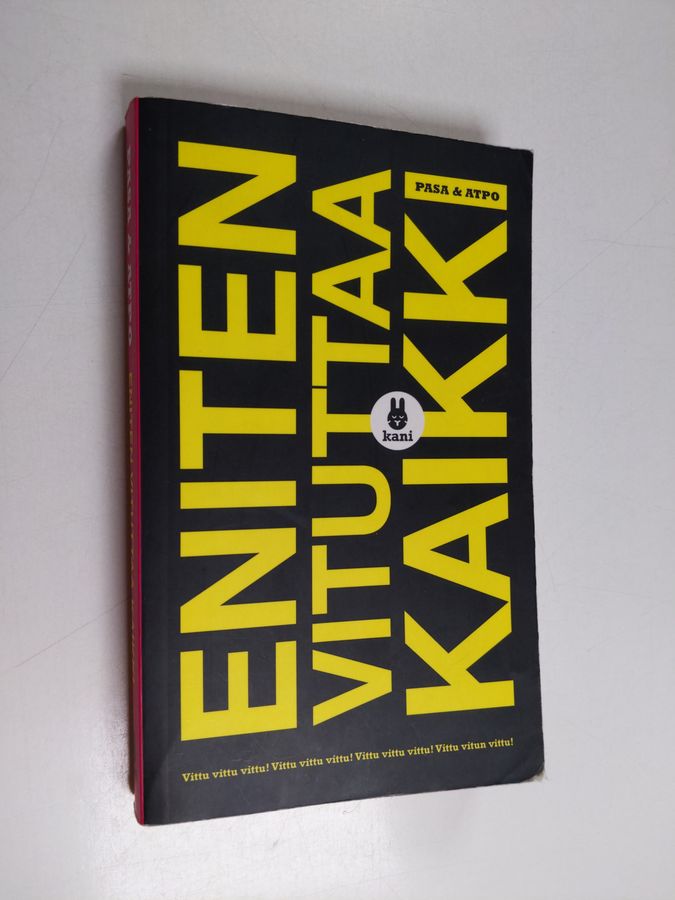 Pasa & Atpo : Eniten vituttaa kaikki
