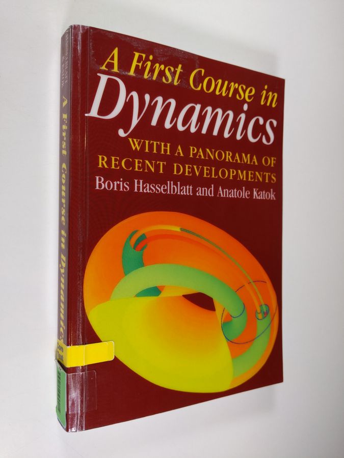 A First Course in Dynamics - with a Panorama of Recent Developments