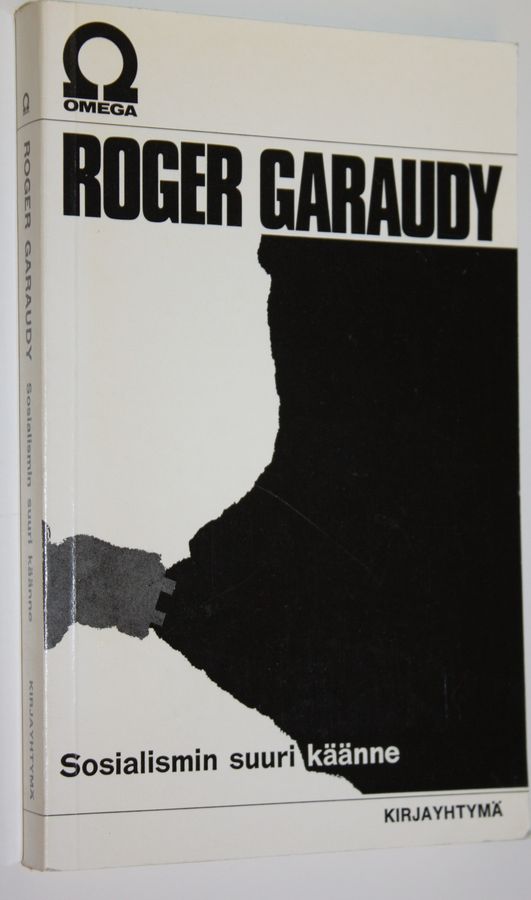 Roger Garaudy : Sosialismin suuri käänne
