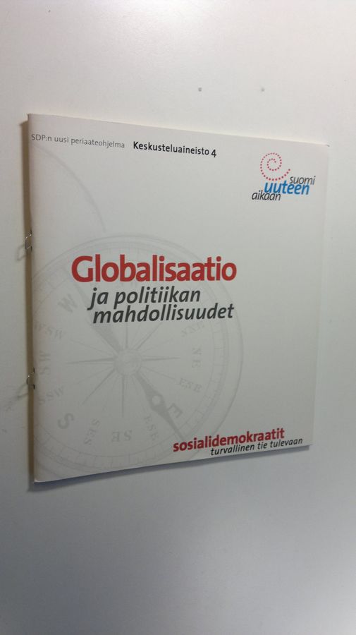 Globalisaatio ja politiikan mahdollisuudet.