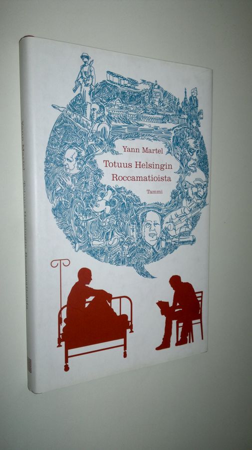 Yann Martel : Totuus Helsingin Roccamatioista