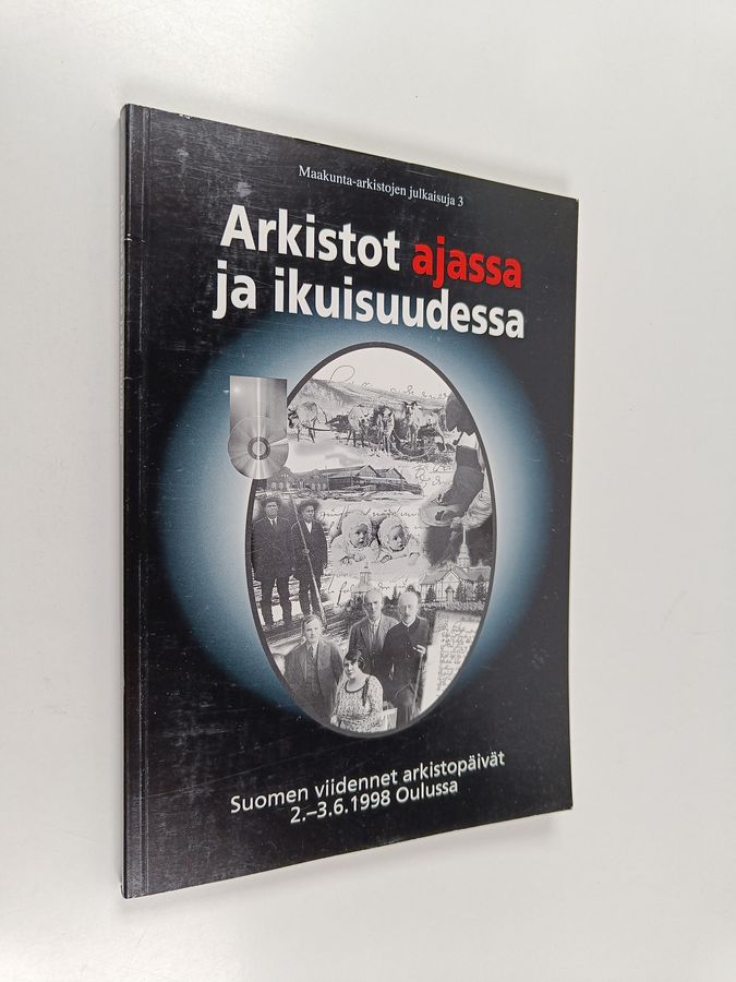 Arkistot ajassa ja ikuisuudessa