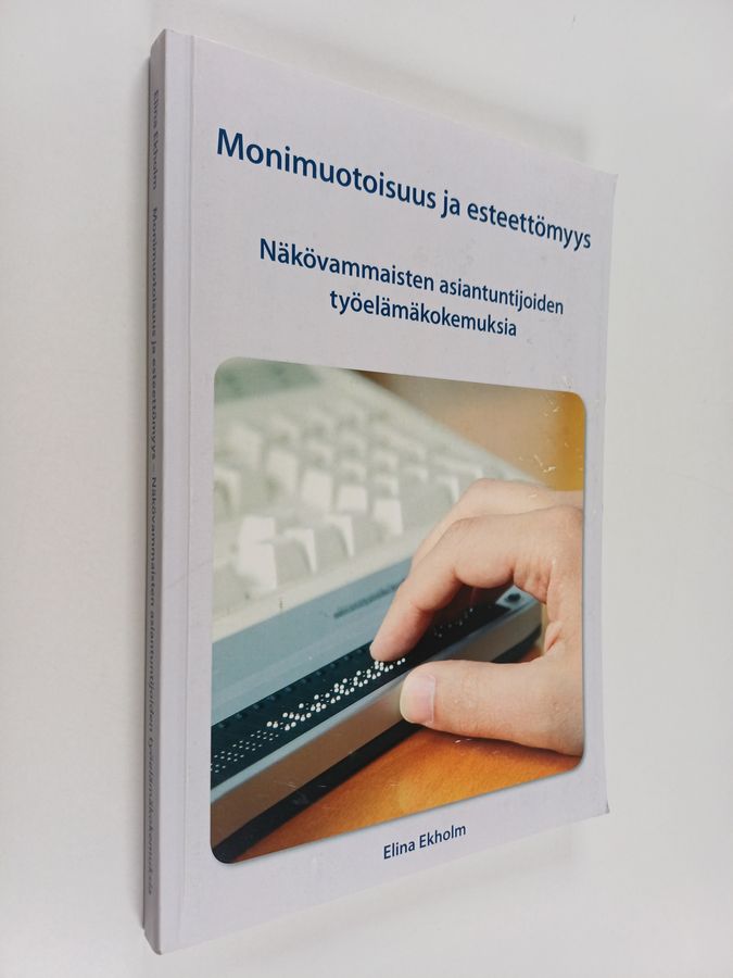 Monimuotoisuus ja esteettömyys