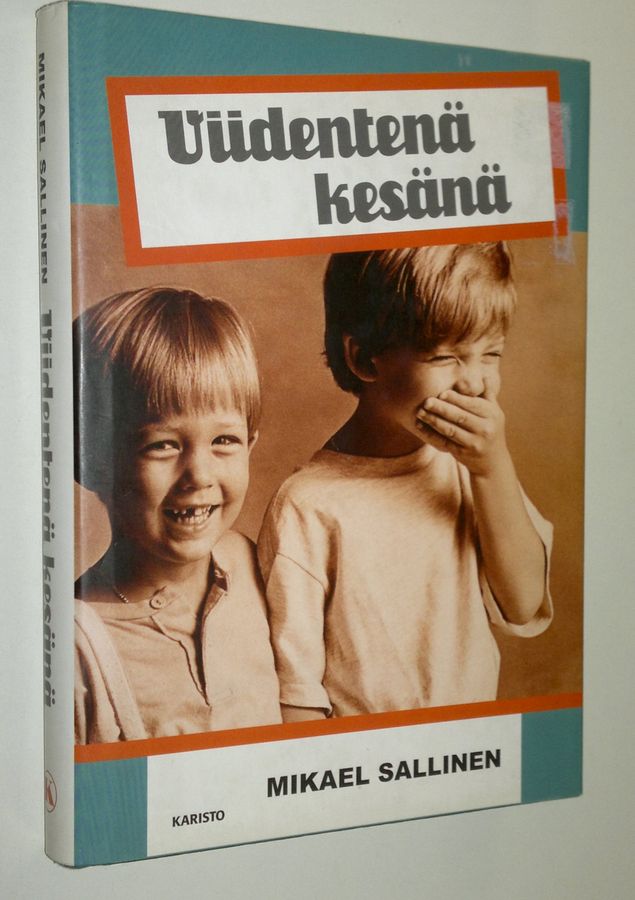 Mikael Sallinen : Viidentenä kesänä