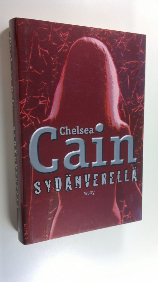 Chelsea Cain : Sydänverellä