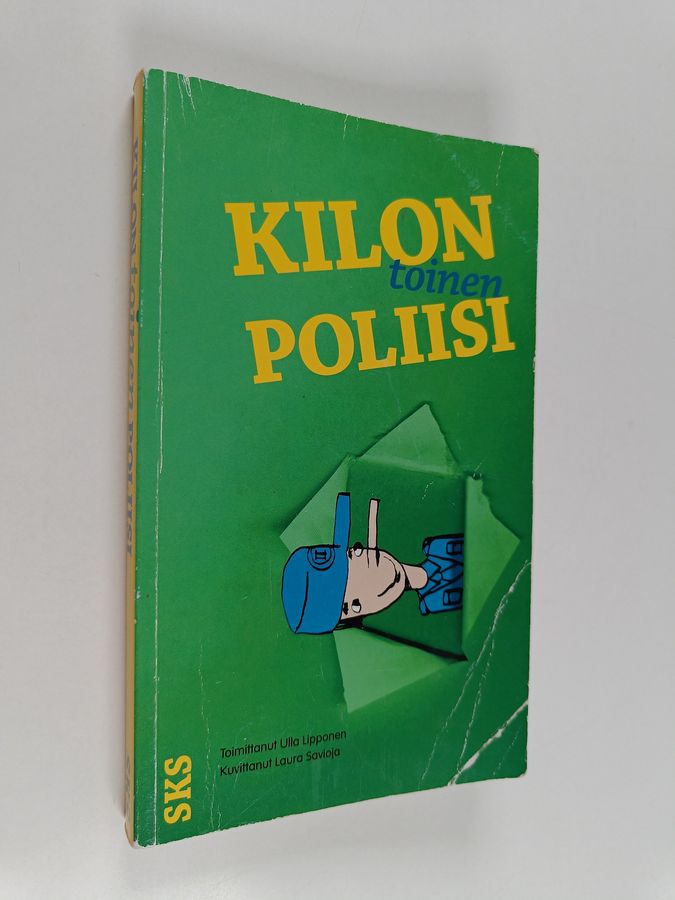 Kilon toinen poliisi : vanhoja ja uusia koululaisjuttuja