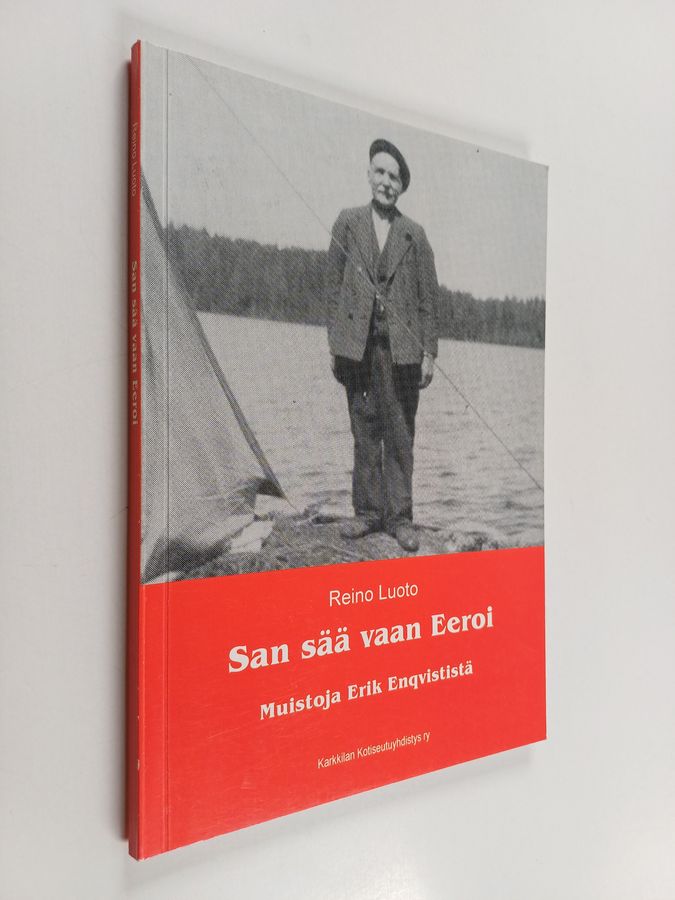 San sää vaan Eeroi