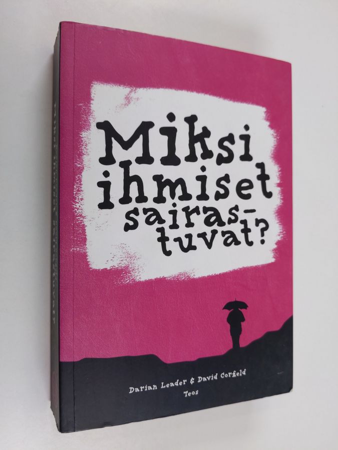 Miksi ihmiset sairastuvat?