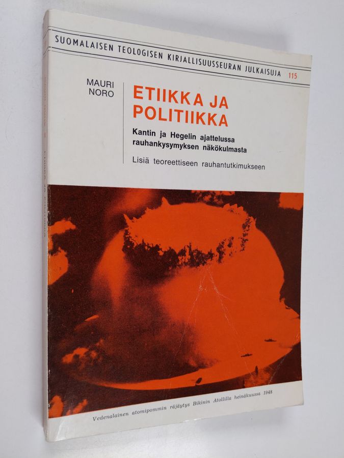 Etiikka ja politiikka Kantin ja Hegelin ajattelussa rauhankysymyksen näkökulmasta