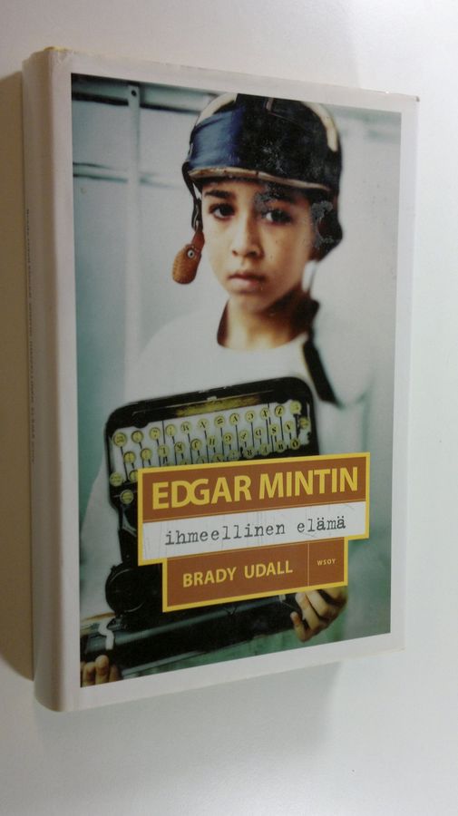 Edgar Mintin ihmeellinen elämä