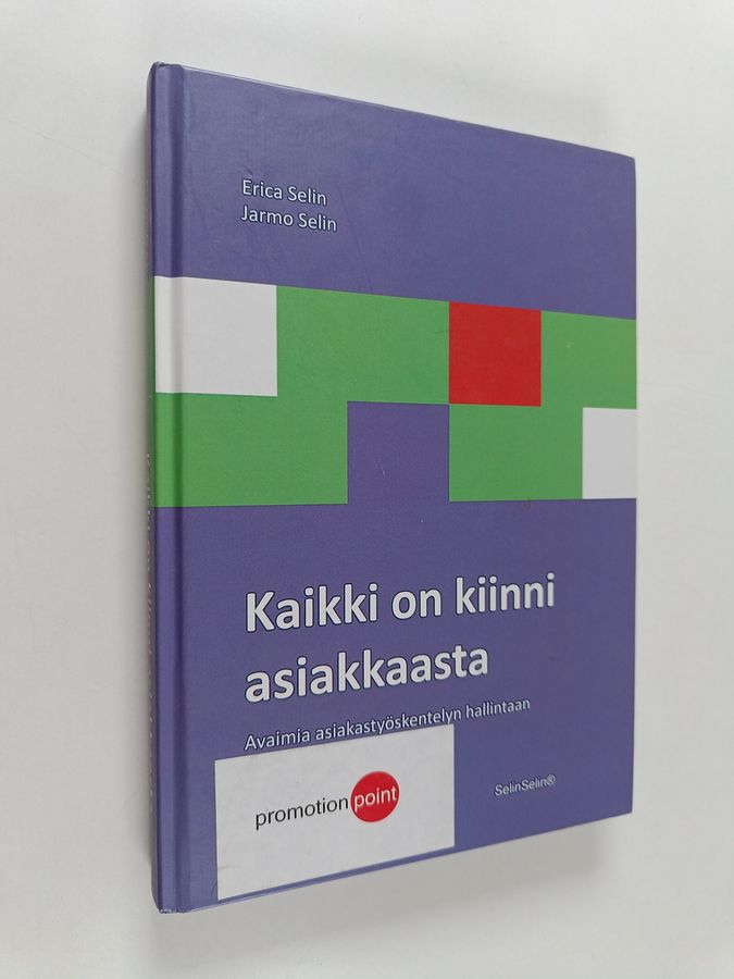Kaikki on kiinni asiakkaasta