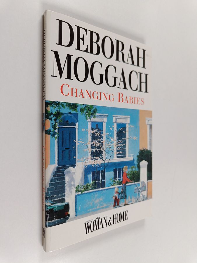 Deborah Moggach : Changing Babies and Other Stories