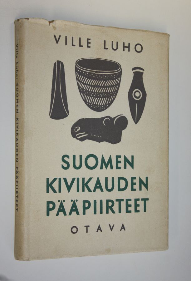Ville Luho : Suomen kivikauden pääpiirteet