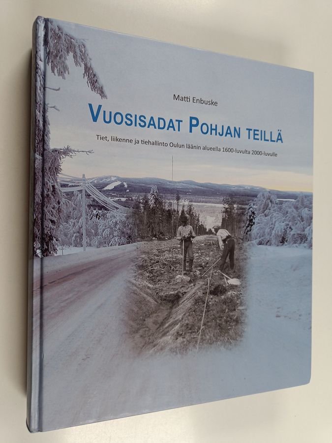 Vuosisadat Pohjan teillä