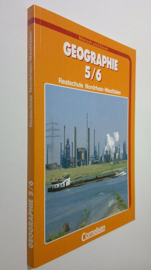 Mensch und Raum Geographie 5/6 : Realschule Nordrhein-Westfalen