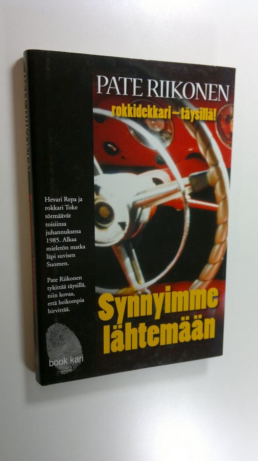 Pate Riikonen : Synnyimme lähtemään