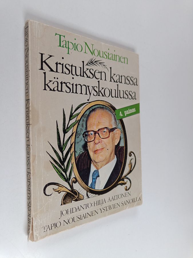 Tapio Nousiainen : Kristuksen kanssa kärsimyskoulussa