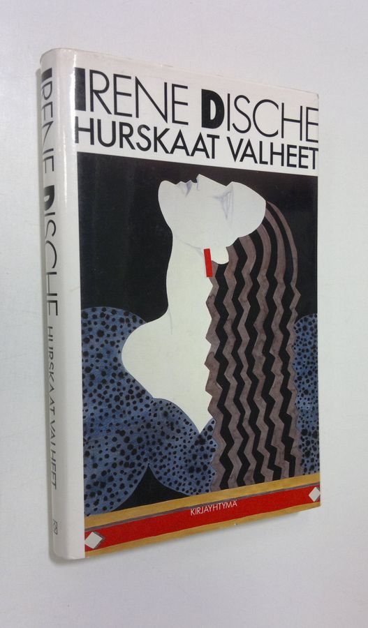 Irene Dische : Hurskaat valheet