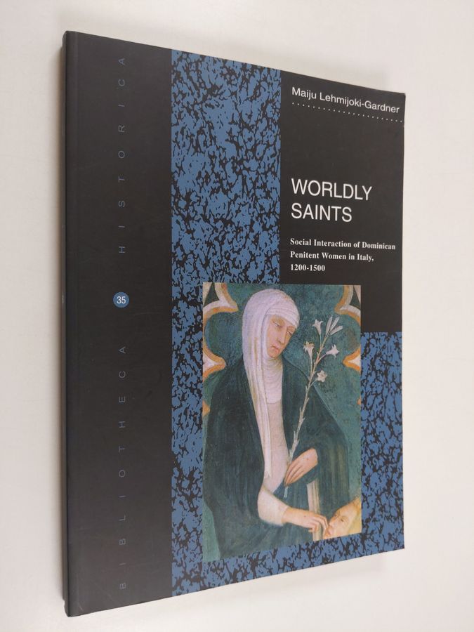 Worldly saints