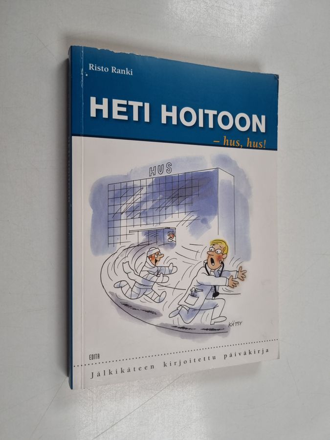 Heti hoitoon - hus, hus!
