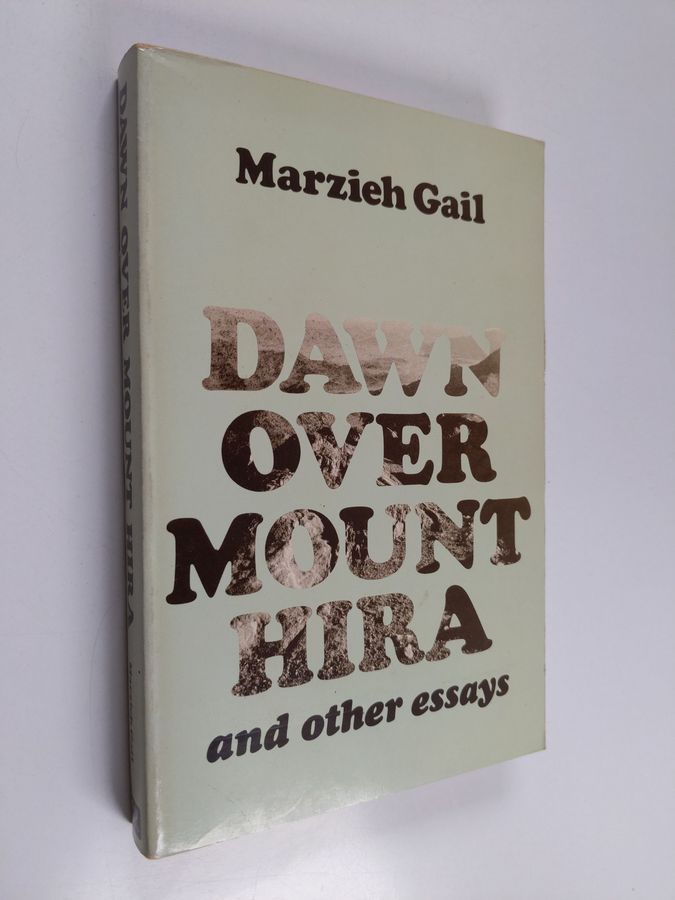 Dawn Over Mount Hira, and Other Essays