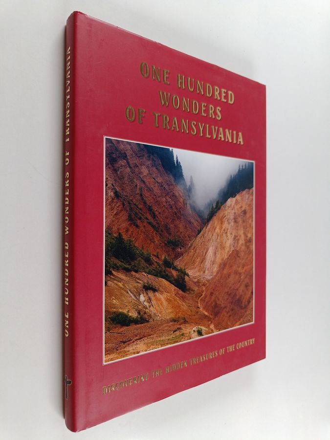 One Hundred Wonders of Transylvania