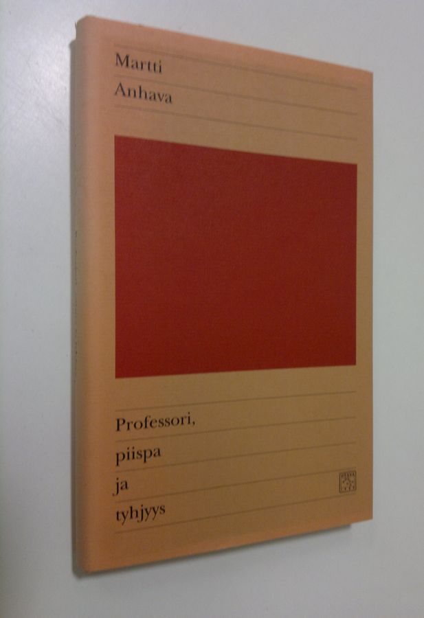 Martti Anhava : Professori, piispa ja tyhjyys : kirjoituksia