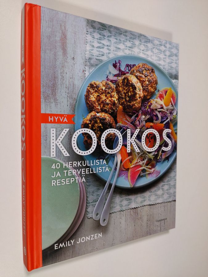 Emily Jonzen : Hyvä kookos : 40 herkullista ja terveellistä reseptiä
