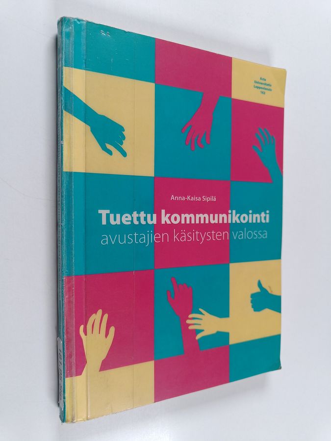 Tuettu kommunikointi avustajien käsitysten valossa