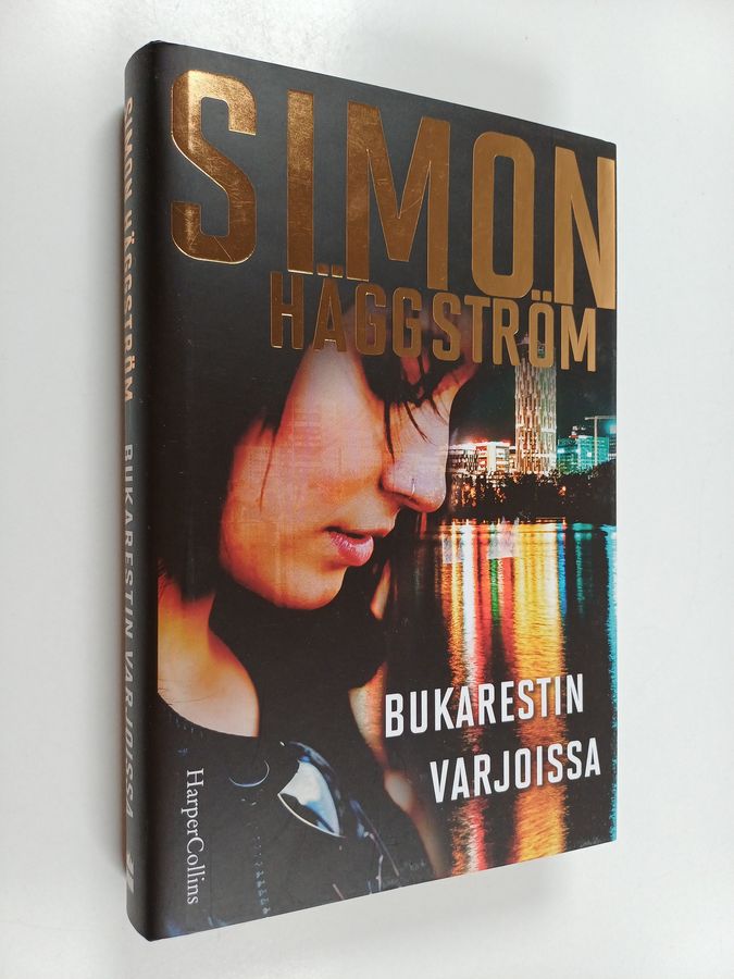 Simon Häggström : Bukarestin varjoissa