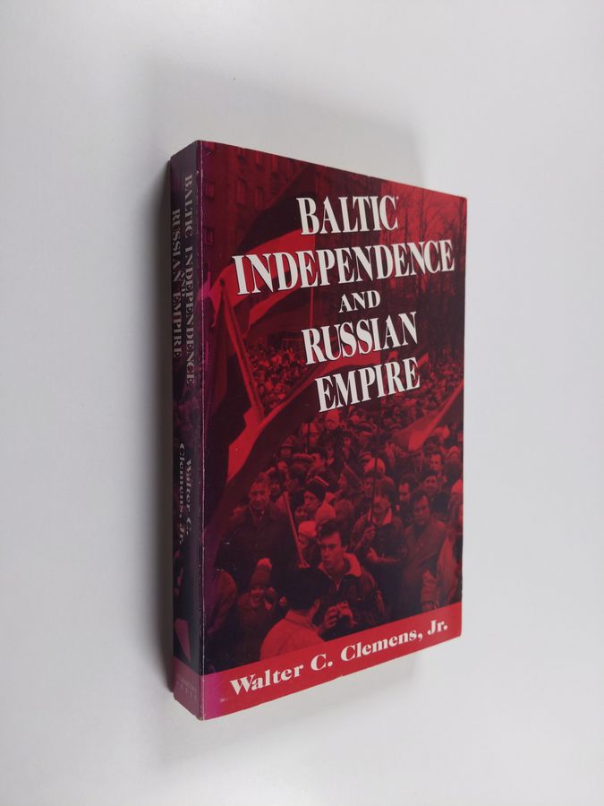 Baltic Independence and Russian Empire