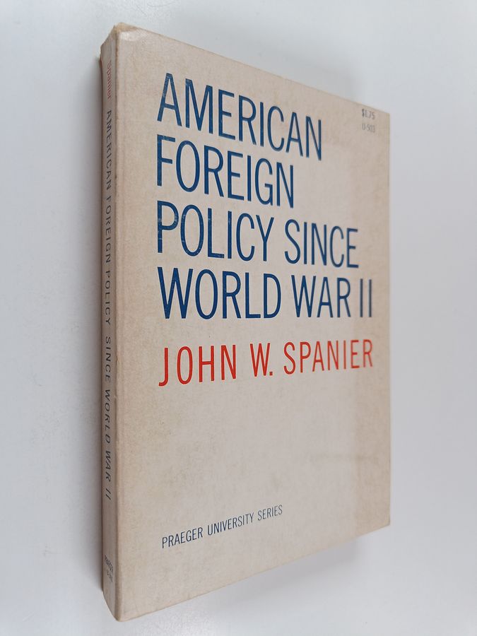 American Foreign Policy Since WWII