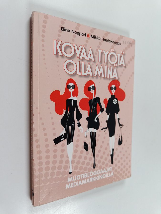 Kovaa työtä olla minä